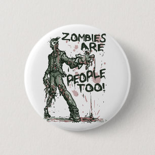 Badge Rond 5 Cm Les zombies sont des gens qui ont peur