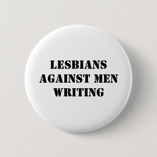 Badge Rond 5 Cm Lesbiennes contre l'inscription des hommes (Devant)
