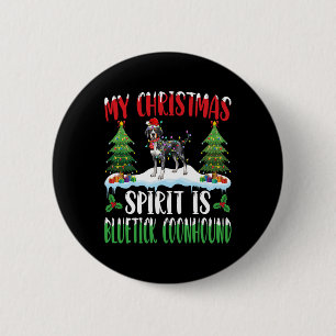 Badge Rond 5 Cm L'Esprit De Noël Est Bluetick Coonhound Portant Sa