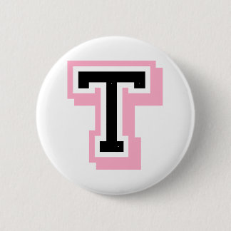 Badge Rond 5 Cm lettre rose noire T