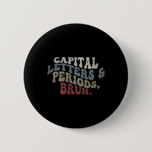 Badge Rond 5 Cm Lettres Majuscules Et Points Bruh