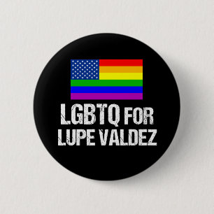 Badge Rond 5 Cm LGBTQ pour Lupe Valdez comme gouverneur du Texas 2