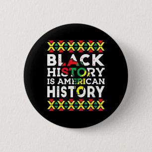 Badge Rond 5 Cm L'Histoire Noire Est L'Histoire Américaine L'Afriq