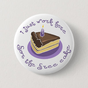 Badge Rond 5 Cm Libérez le bouton de gâteau