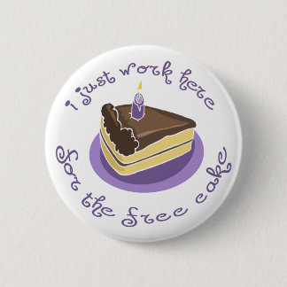 Badge Rond 5 Cm Libérez le bouton de gâteau