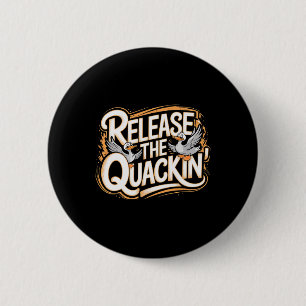 Badge Rond 5 Cm Libérez Quackin Gym Bodybuilding —