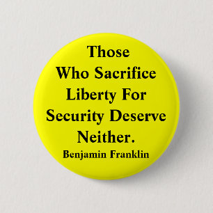 Badge Rond 5 Cm Liberté contre la sécurité