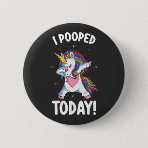 Badge Rond 5 Cm Licorne drôle que j'ai fait caca aujourd'hui