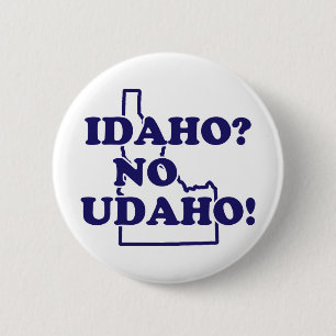 Badge Rond 5 Cm L'Idaho aucun Udaho