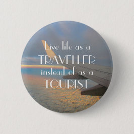 Badge Rond 5 Cm Life à Traveller !