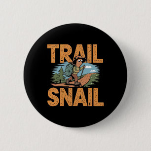 Badge Rond 5 Cm Limace de sentier - Citation de randonnée drôle de