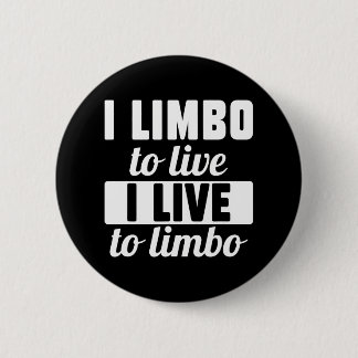 Badge Rond 5 Cm Limbo Dance Limbo Danser Danseuse Fille Limbo Stic