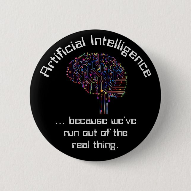 Badge Rond 5 Cm L'intelligence artificielle contre la réalité (Devant)