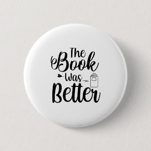 Badge Rond 5 Cm Lire L'Art Le Livre Était Meilleur