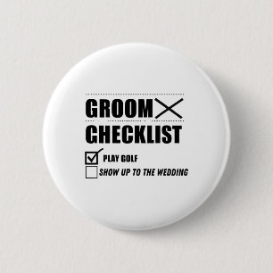 Badge Rond 5 Cm Liste de contrôle de la chambre Golf Mariage - Fun