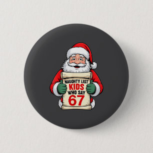 Badge Rond 5 Cm Liste de naughty de Noël drôle pour les enfants qu