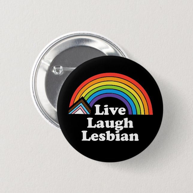 Badge Rond 5 Cm Live Lauder Lesbian LGBTQ (Devant & derrière)