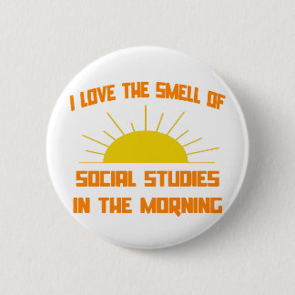 Badge Rond 5 Cm L'odeur des études sociales du matin