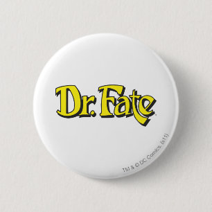 Badge Rond 5 Cm Logo du Dr Fate