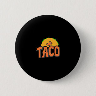 Badge Rond 5 Cm Logo Taco Trump Trump Recule Toujours Trump Poulet