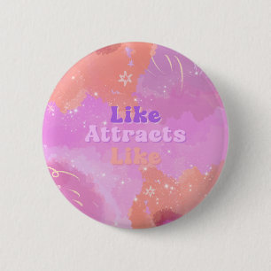 Badge Rond 5 Cm Loi d'Attraction Motivationnel Inspirant Rose