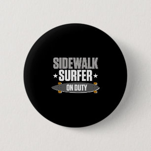 Badge Rond 5 Cm Longboarding Surfant sur Trottoir Long Surfboard L