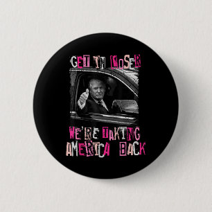 Badge Rond 5 Cm Loser Nous Reprenons L'Amérique Trump 2