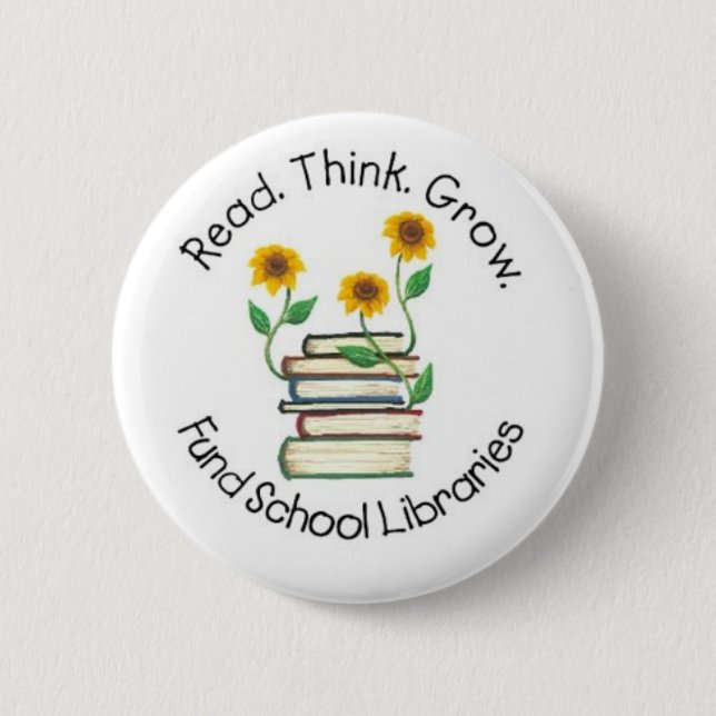 Badge Rond 5 Cm Lu pensez élèvent - les bibliothèques d'école de (Devant)