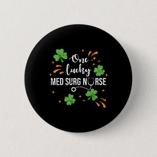 Badge Rond 5 Cm Lucky Med Surg Nurse Shamrock Saint Patrick's Day