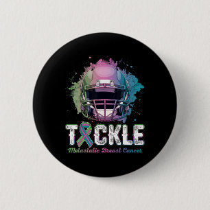 Badge Rond 5 Cm Lutter contre le cancer du sein métastatique Jour