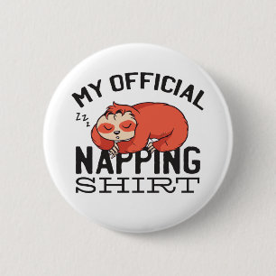 Badge Rond 5 Cm Ma chemise officielle de sieste - Paresseux dorman