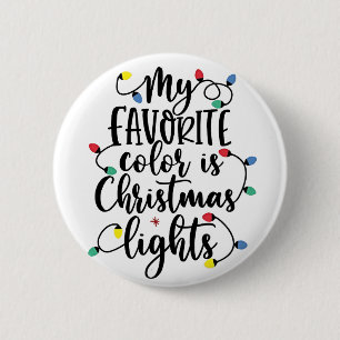 Badge Rond 5 Cm Ma couleur préférée est Santa Claus les lumières d