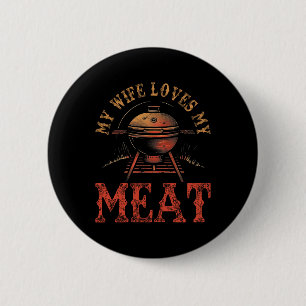 Badge Rond 5 Cm Ma Femme Aime Mes Viandes Drôle Pun Grillant Bbq L