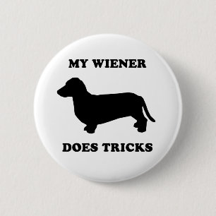 Badge Rond 5 Cm Ma saucisse fait des tours