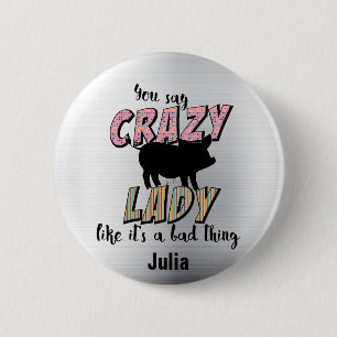 Badge Rond 5 Cm Madame folle de porc