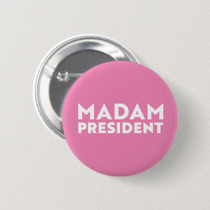 Badge Rond 5 Cm Madame la Présidente typographie moderne grasse ro