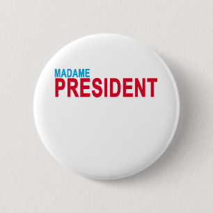 Badge Rond 5 Cm Madame le président.