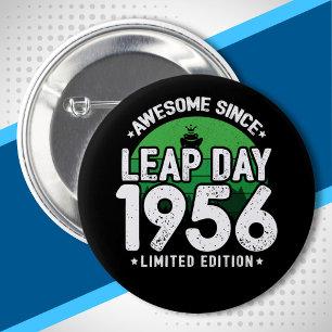 Badge Rond 5 Cm Magnifique depuis 1956 - Leap Day Leap Année Anniv