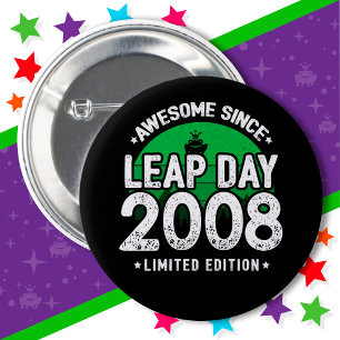Badge Rond 5 Cm Magnifique depuis 2008 Leap Année Jour Février 29 