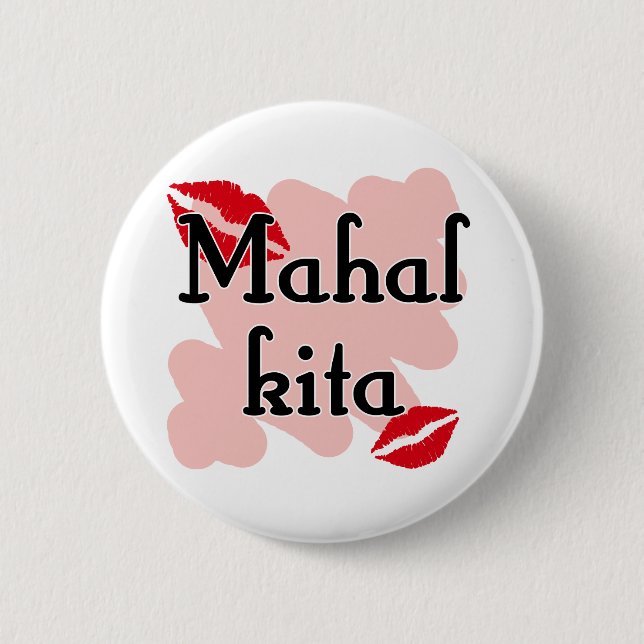 Badge Rond 5 Cm Mahal Kita - Philippin je t'aime (Devant)