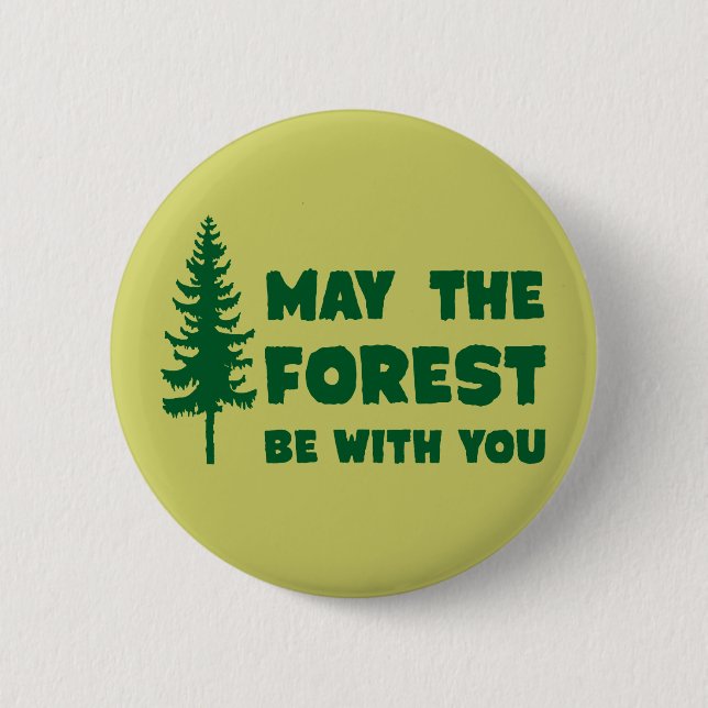 Badge Rond 5 Cm Mai la forêt soit avec vous (Devant)