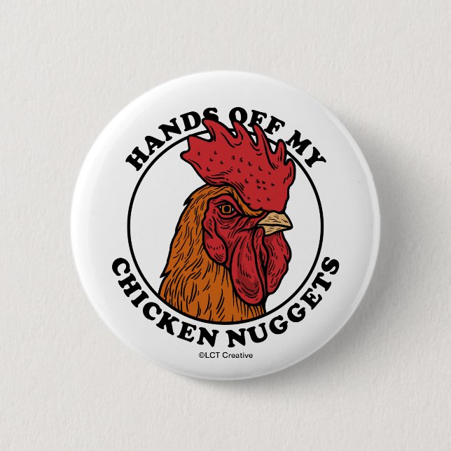 Badge Rond 5 Cm Mains De Mes Nuggets De Poulet (Devant)