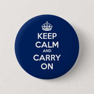 Badge Rond 5 Cm Maintenez calme et continuez le bouton de cercle -