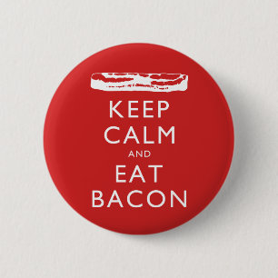 Badge Rond 5 Cm Maintenez calme et mangez du lard