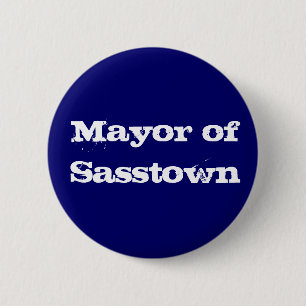Badge Rond 5 Cm Maire de Sasstown Button