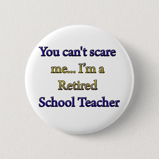 Badge Rond 5 Cm Maître d'école retraité (Devant)