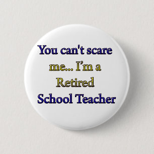 Badge Rond 5 Cm Maître d'école retraité
