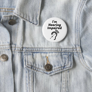 Badge Rond 5 Cm Malentendant Prière d'être Patient