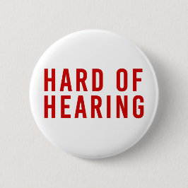 Badge Rond 5 Cm Malentendante, Perte auditive, Sourde rouge