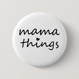 Badge Rond 5 Cm Mama Choses Premier Fête des Mères Nouvelle Maman